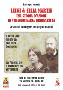 Ritiro Luigi & Zelia Martin - Una Storia d'amore di straordinaria ordinarietà